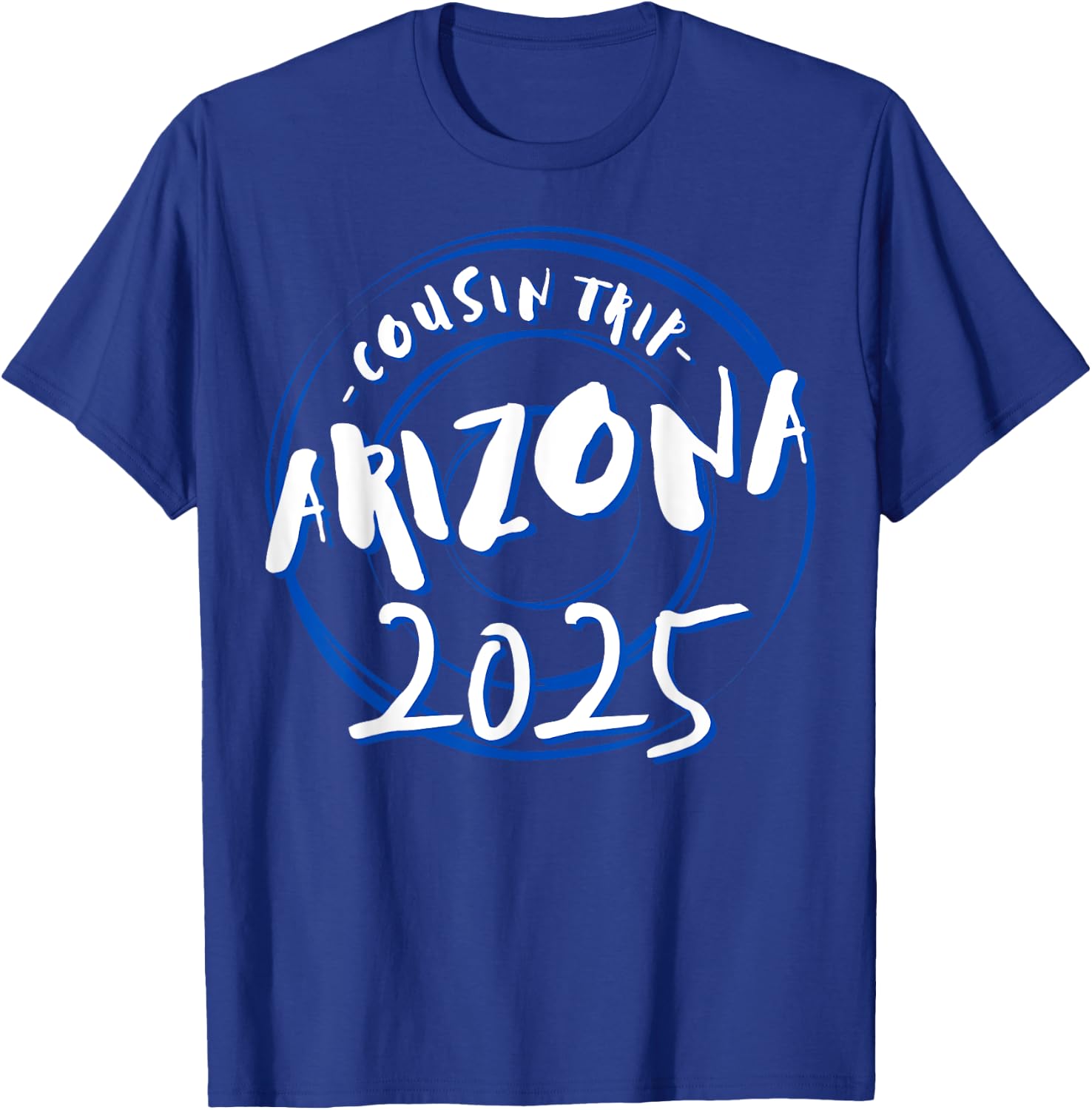 Cousin Trip Arizona 2025 Weekend Vacation Matching Gifts T-Shirt - T-Shirt | Royal