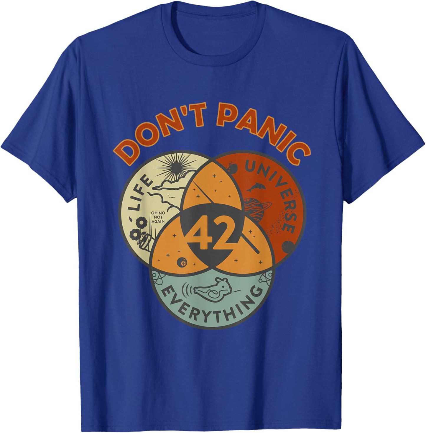 42 Antwort auf Das Leben, das Universum und alles, keine Panik T-Shirt - T-Shirt | Royal