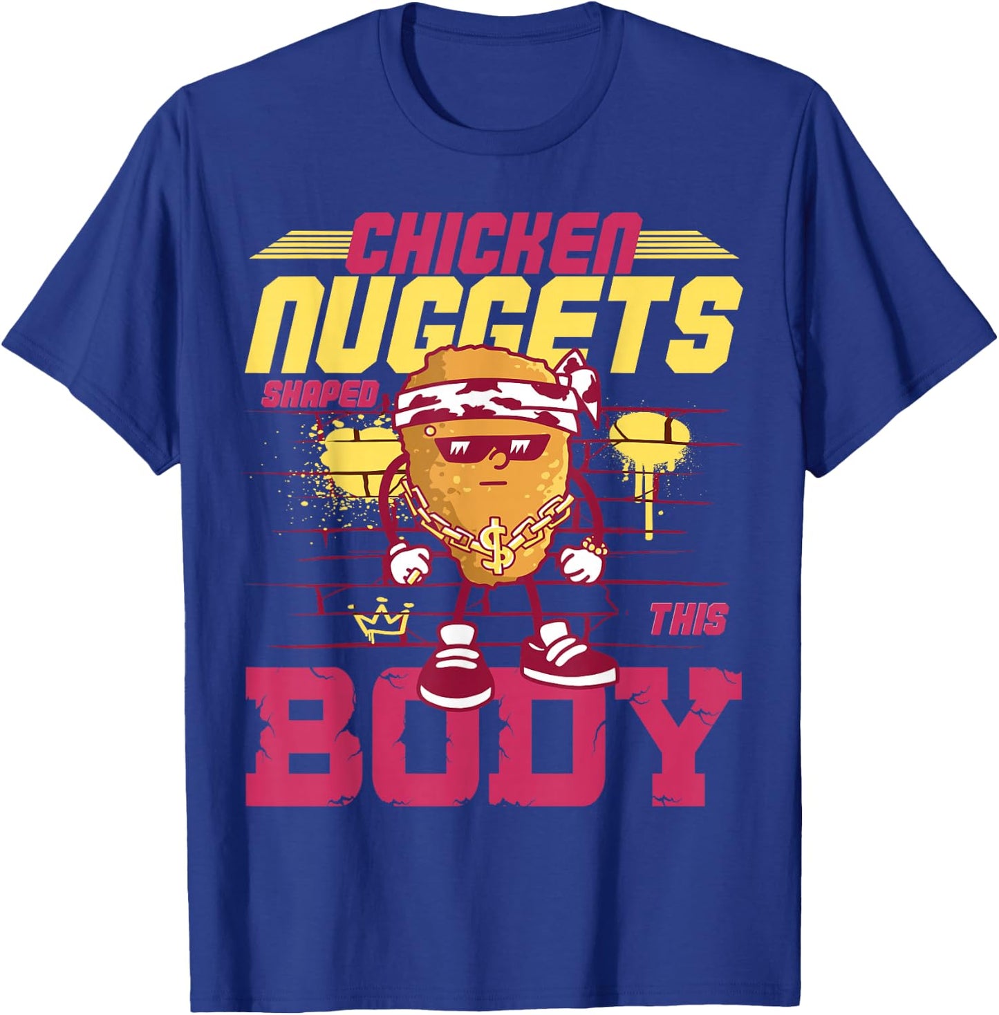 Chicken Nuggets Shaped This Body T-Shirt - T-Shirt | Royal