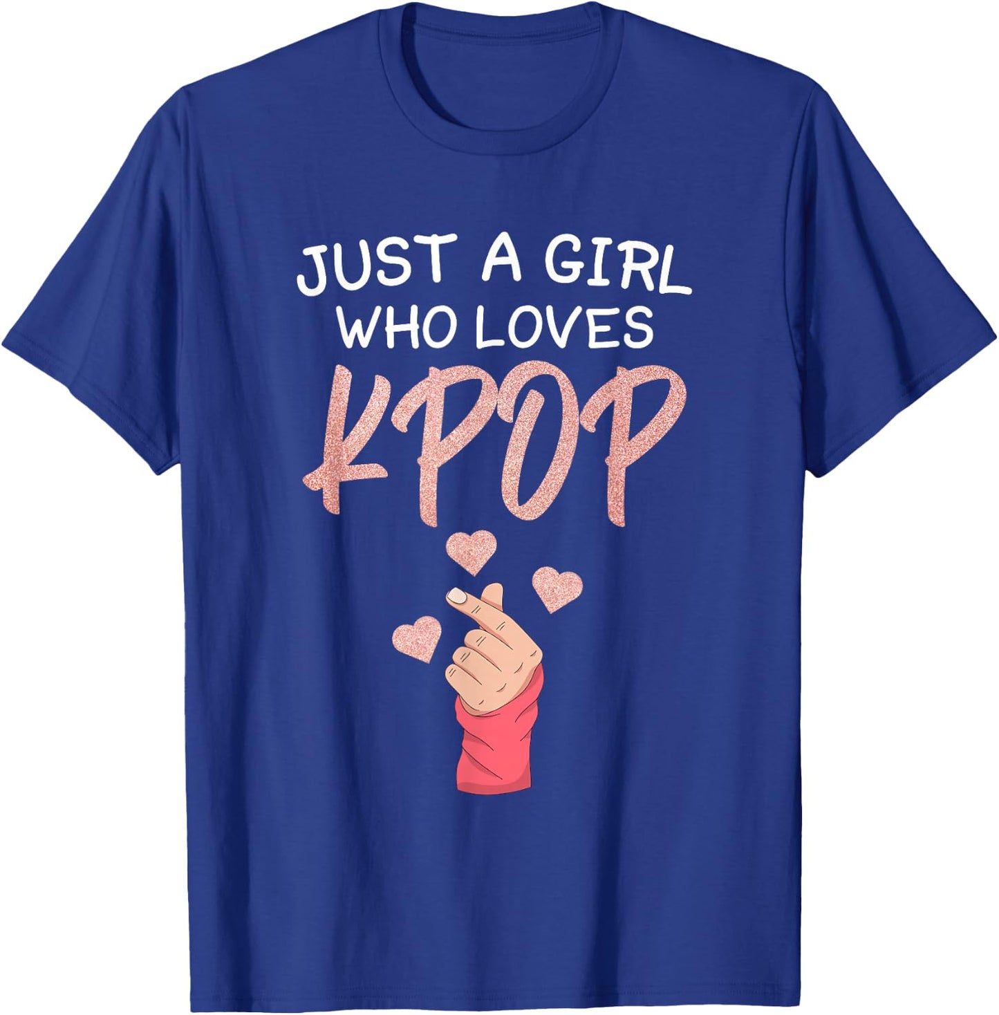K Pop Girl That Kpop Loves T-Shirt - T-Shirt | Royal