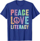 Groovy PEACE LOVE LITERACY Teacher Library Reading Preschool Men Women Girls Kids T-Shirt - T-Shirt | Royal