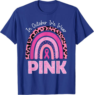 In October We Wear Pink Breast Cancer Awareness Pink Ribbon T-Shirt - T-Shirt | Royal