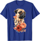 Cute Pug Dog Flowers Pug T-Shirt - T-Shirt | Royal