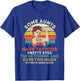 Some Aunts Have Tattoos Pretty Eyes Thick Thighs T-Shirt - T-Shirt | Royal
