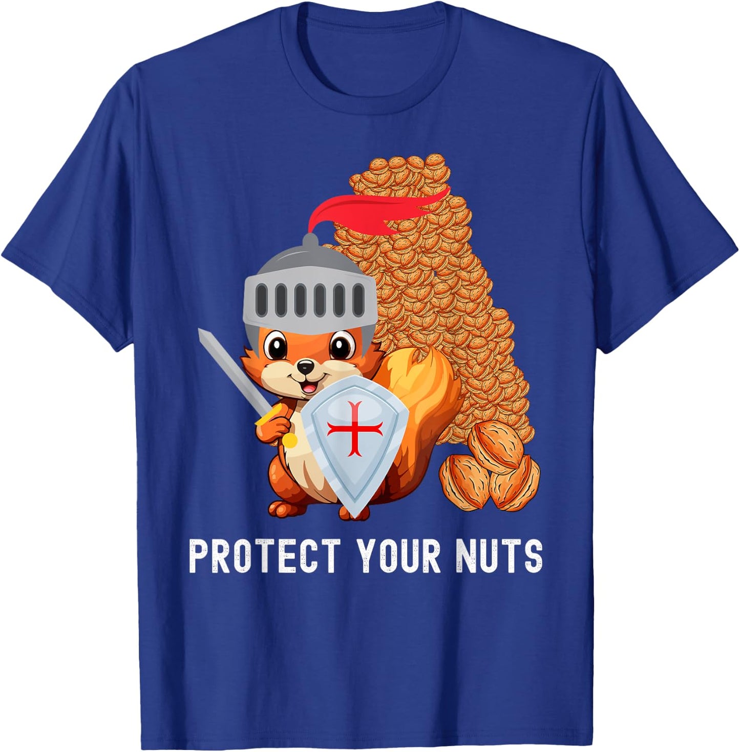 funny adult humor with squirrel Protect Your Nuts T-Shirt - T-Shirt | Royal