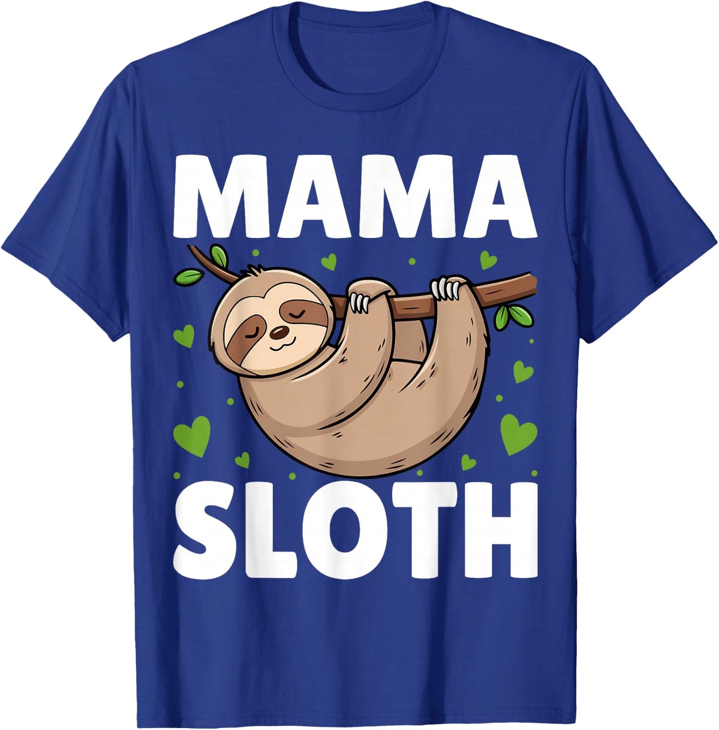 Adorable motif paresseux pour la fête des mères T-Shirt - T-Shirt | Royal