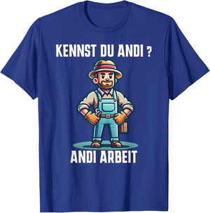 Funny Craftsman Kennst du Andi Andi Work , black T-Shirt - T-Shirt | Royal