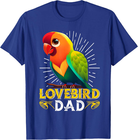Lovebird Dad Bird lover Parrot Men Lovebird Daddy T-Shirt - T-Shirt | Royal