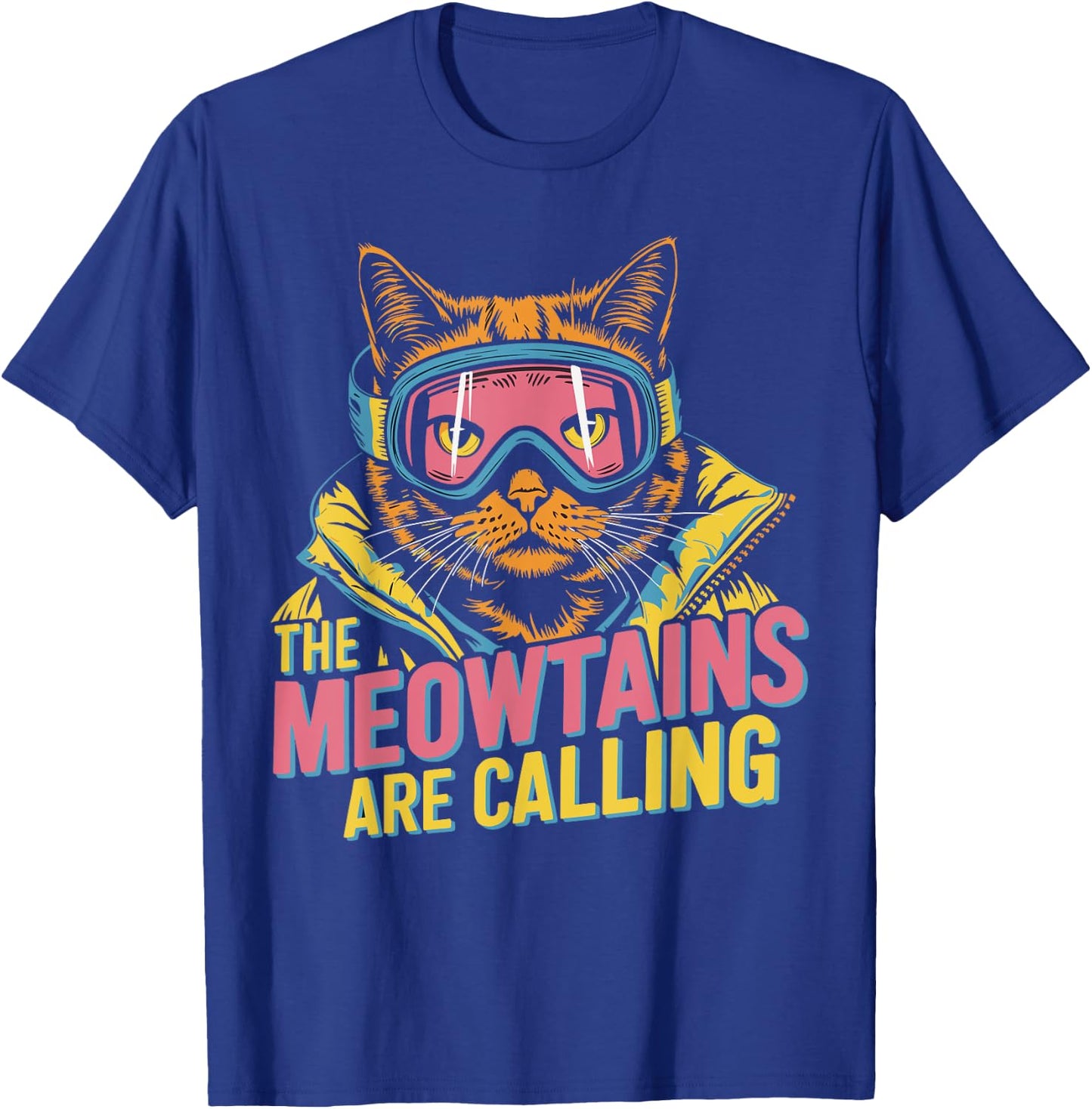The meowtains are calling Cat Snowboard Ski Kids Men Women T-Shirt - T-Shirt | Royal