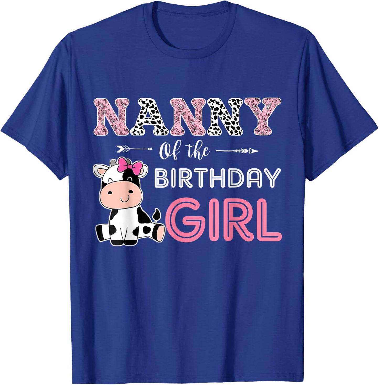 Nanny of The Birthday Girl Farm Cow Grandma Matching Family T-Shirt - T-Shirt | Royal