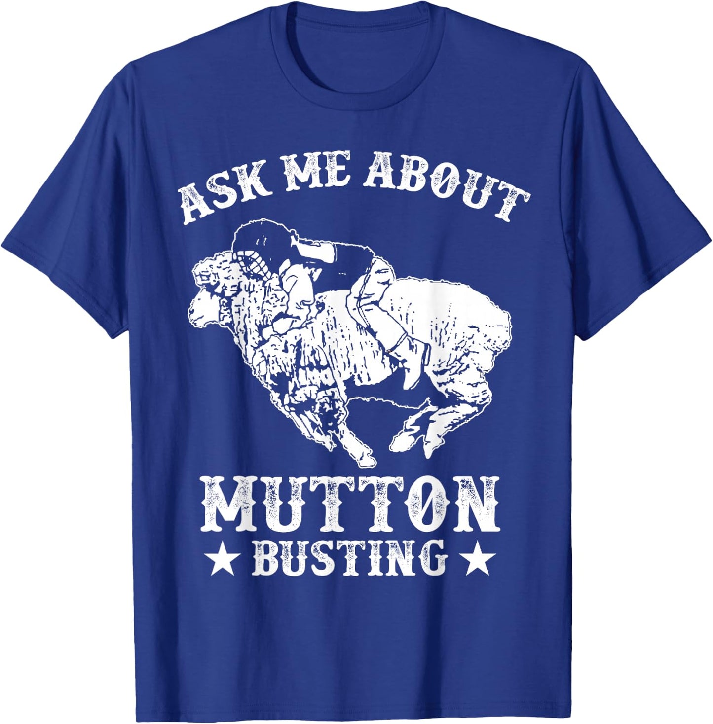 Mutton Busting Equipment Rodeo Sheep Rider Mutton Buster T-Shirt - T-Shirt | Royal