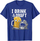 Fantasy Football Party Draft Beer Sipping T-Shirt - T-Shirt | Royal