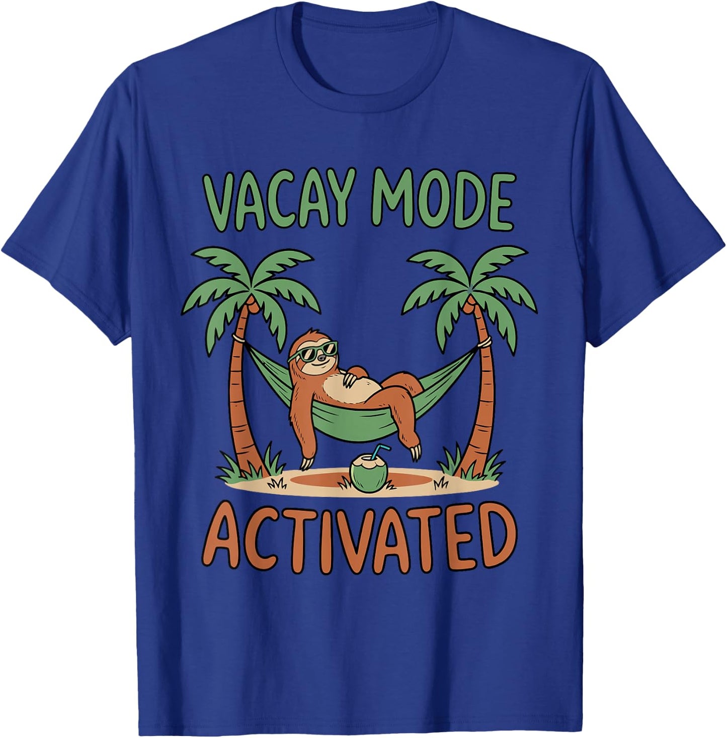 Vacay Mode Activated Funny Sloth in Hammock Summer Vacation T-Shirt - T-Shirt | Royal