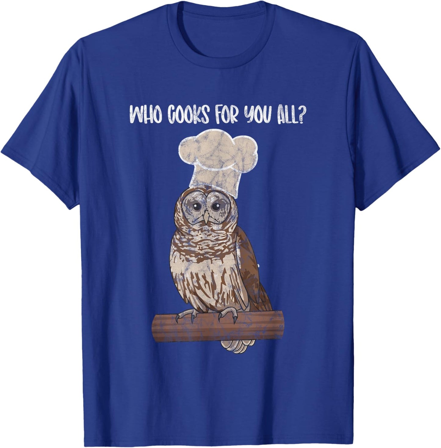Barred Owl Chef owl lover, bird fan birder T-Shirt - T-Shirt | Royal