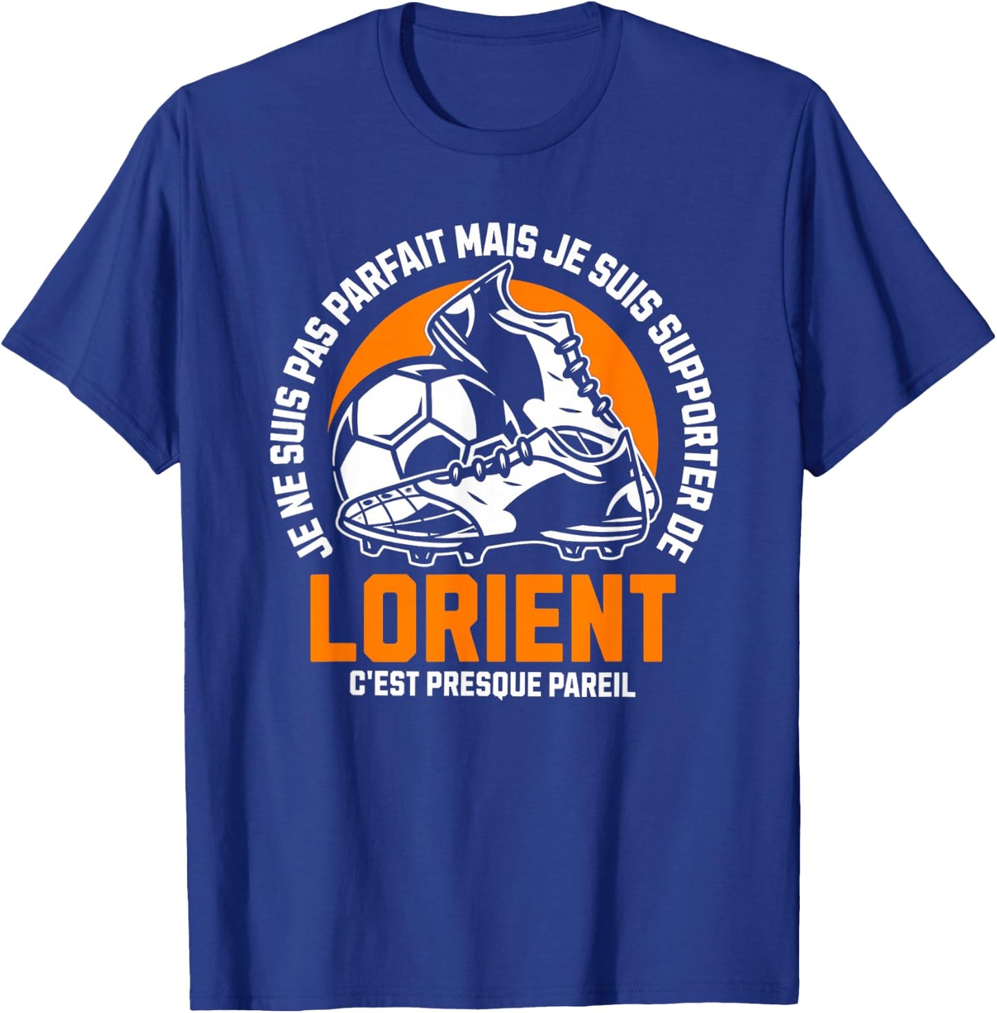 LORIENT FOOT SUPPORTER - FOOTBALL - LORIENTAIS HUMOUR , Black, S T-Shirt - T-Shirt | Royal