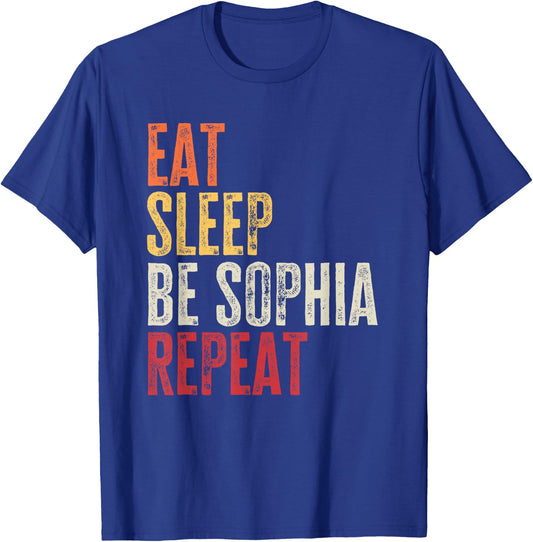Personalized Name Funny Retro Eat Sleep Be Sophia T-Shirt - T-Shirt | Royal