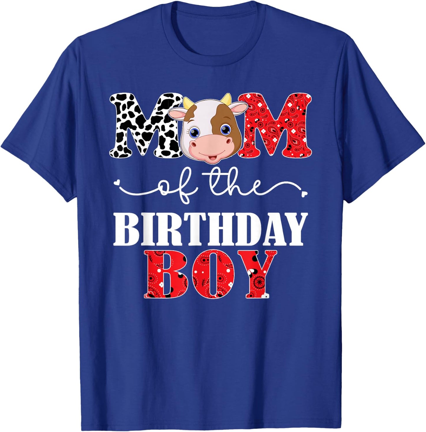 Mom of The Birthday for Boy Cow Farm 1st Birthday Cow Mommy T-Shirt - T-Shirt | Royal
