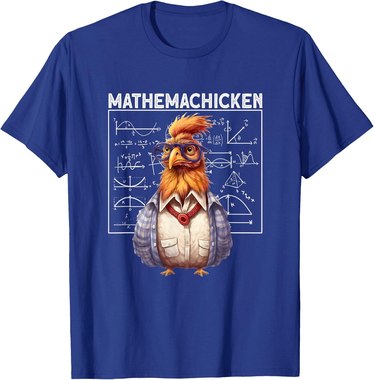 Mathemachicken Math chicken T-Shirt - T-Shirt | Royal