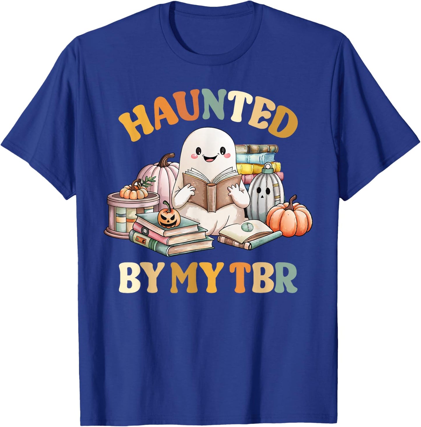 Haunted By My TBR Halloween Boo Book Lover Reading Teacher T-Shirt - T-Shirt | Royal