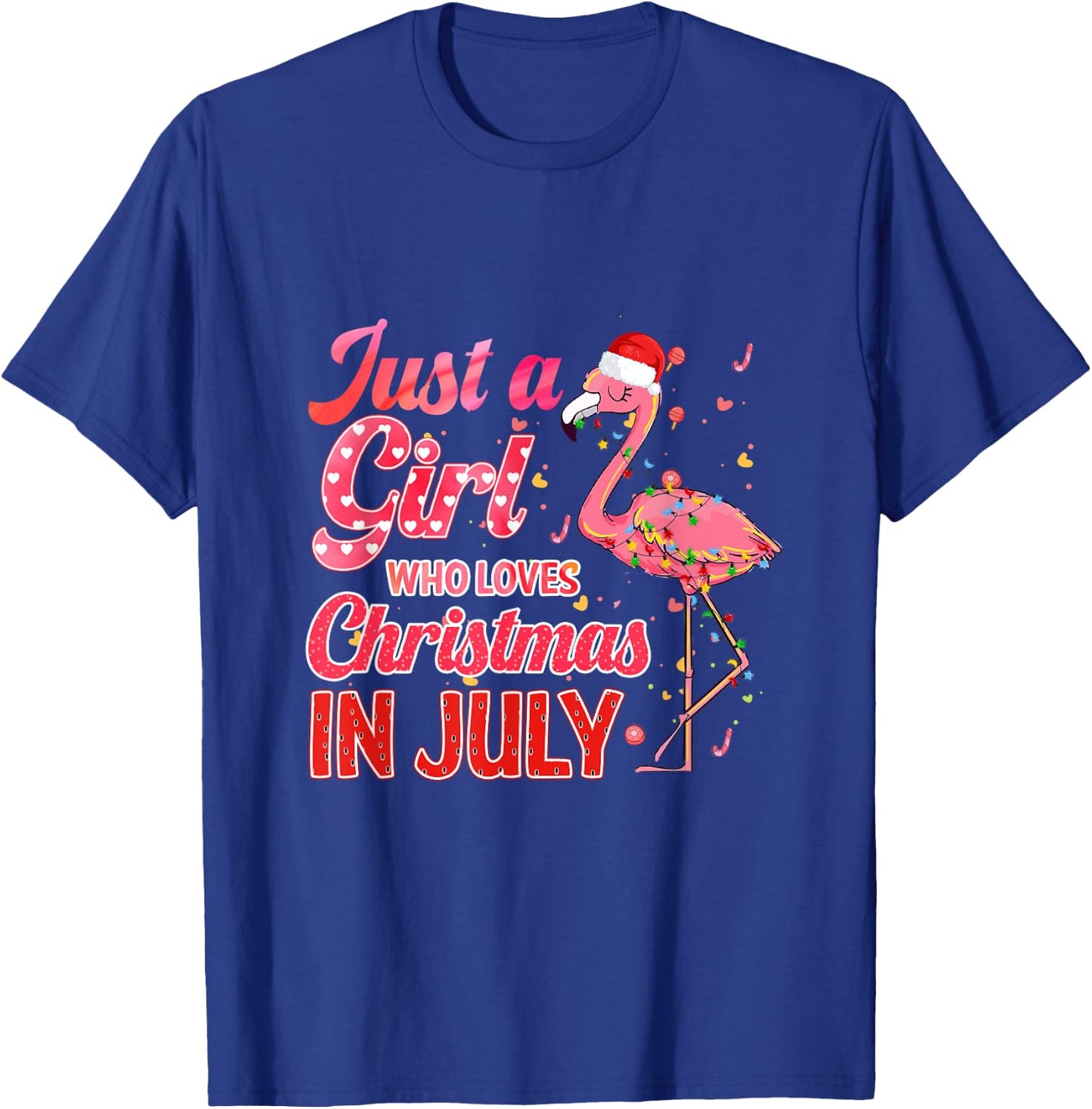 Just a Girl Who Loves Christmas in July - Pink Flamingo T-Shirt - T-Shirt | Royal