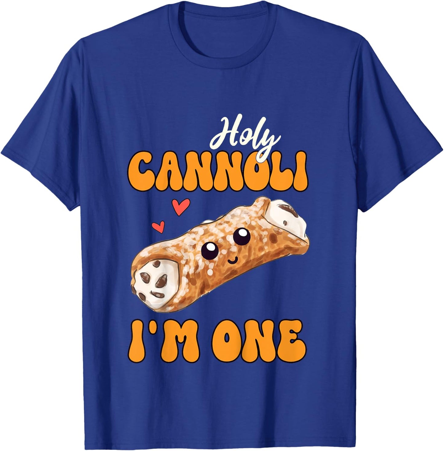 Cannoli Lover 1st Birthday Holy Cannoli I'm One T-Shirt - T-Shirt | Royal