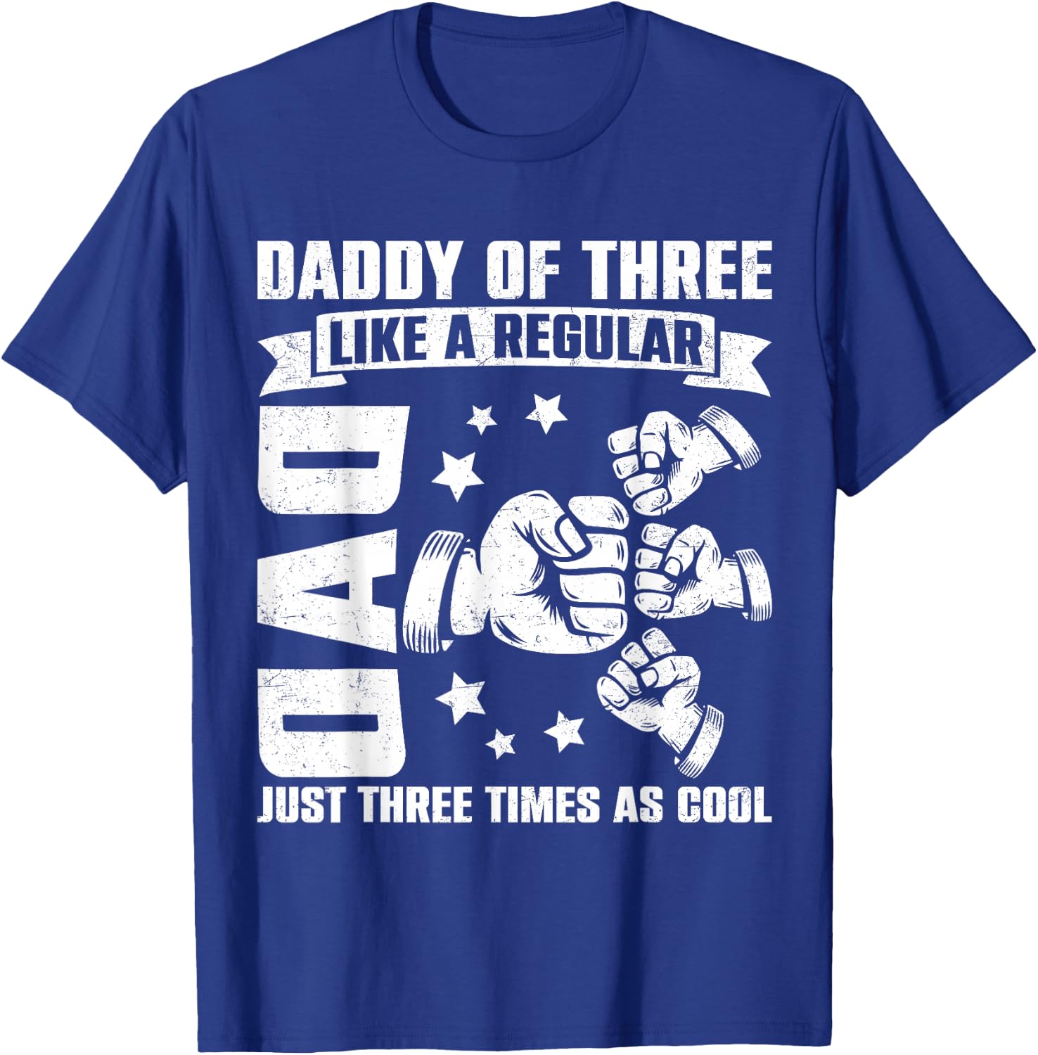 Daddy of Three Family Matching Funny Father's Day Dad Dada T-Shirt - T-Shirt | Royal