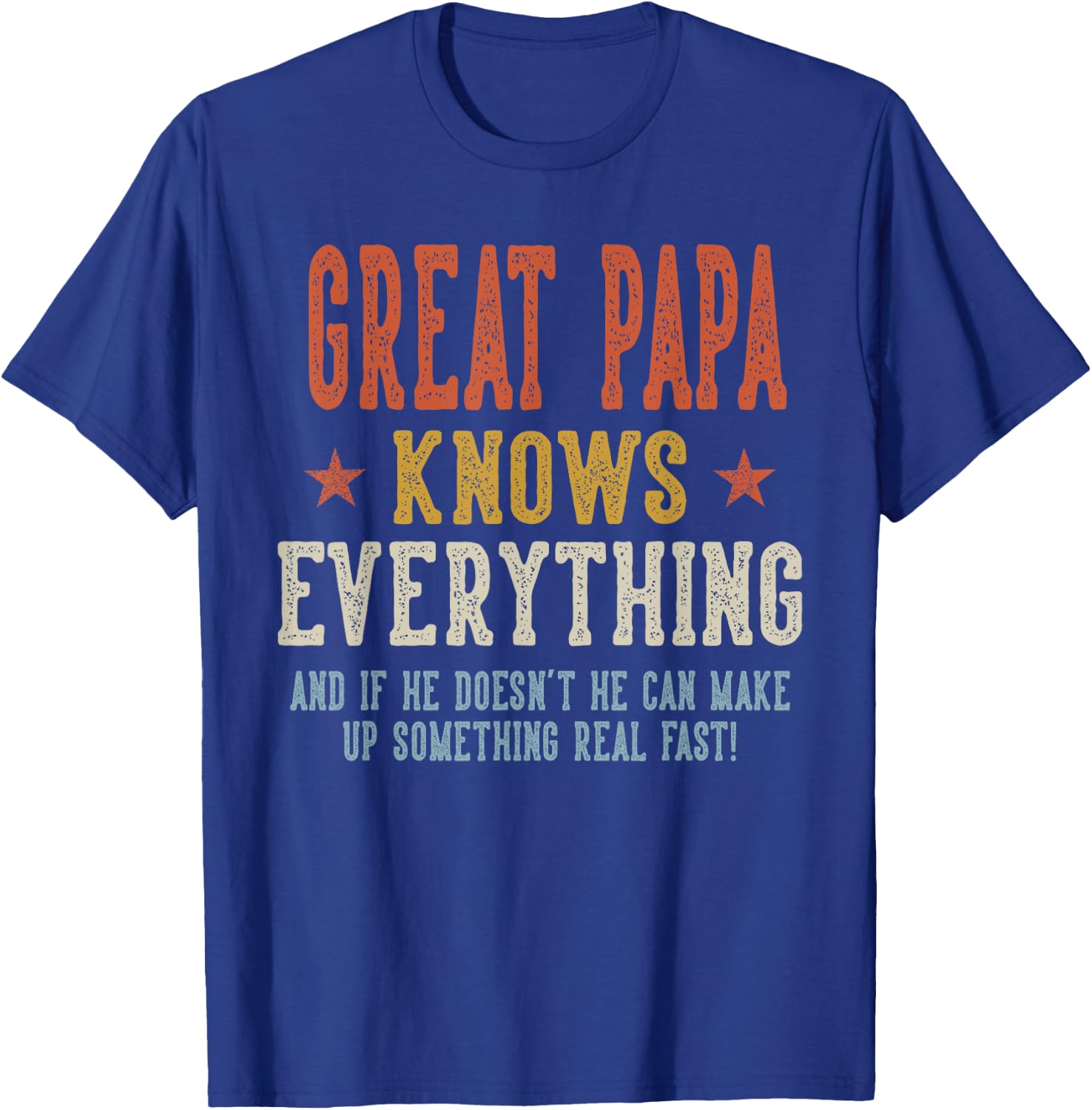 Great PAPA Knows Everything Father's Day Retro Vintage T-Shirt - T-Shirt | Royal