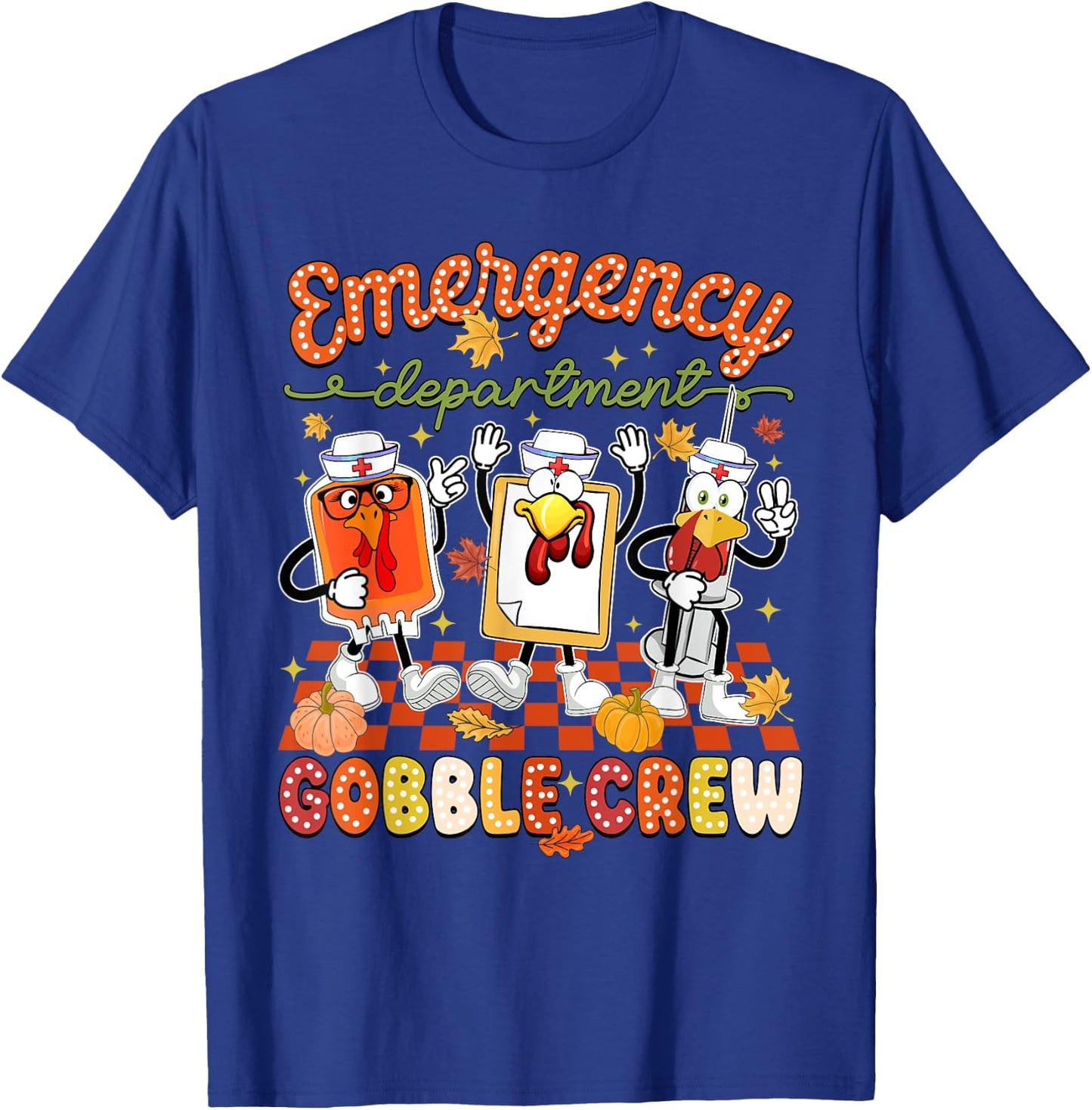 Emergency Department Thanksgiving ER Nurse Gobble Crew T-Shirt - T-Shirt | Royal