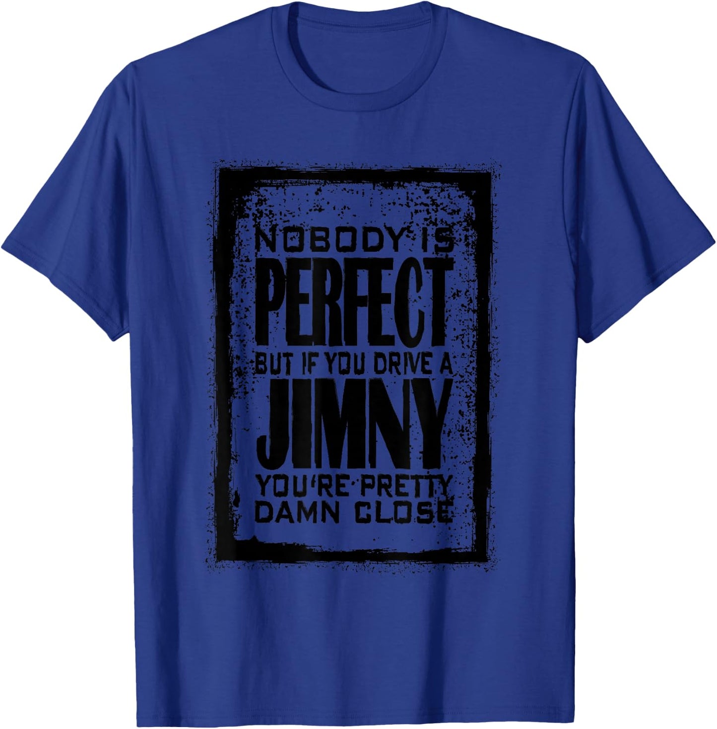 JB74 JB43 4x4 Offroad witzig Niemand ist Perfekt Jimny T-Shirt - T-Shirt | Royal