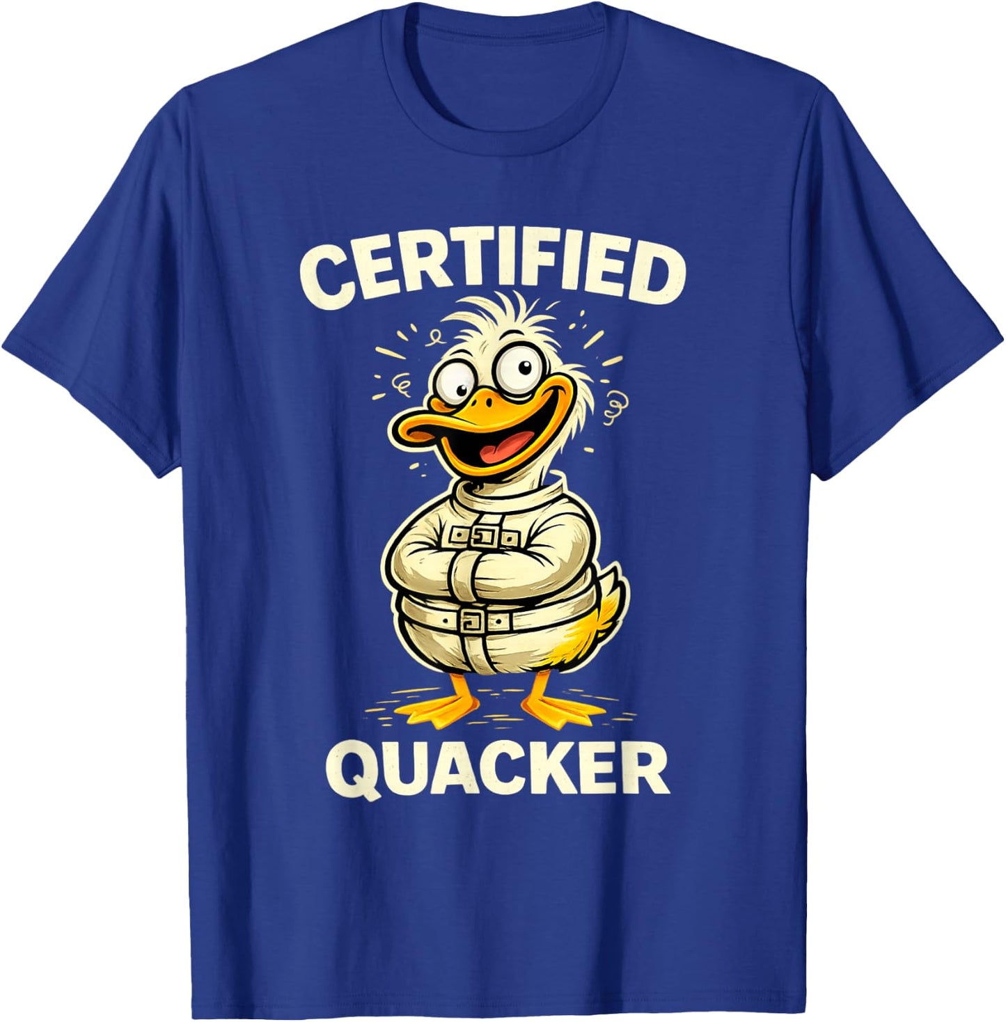 Certified Quacker Cartoon Duck Humor T-Shirt - T-Shirt | Royal