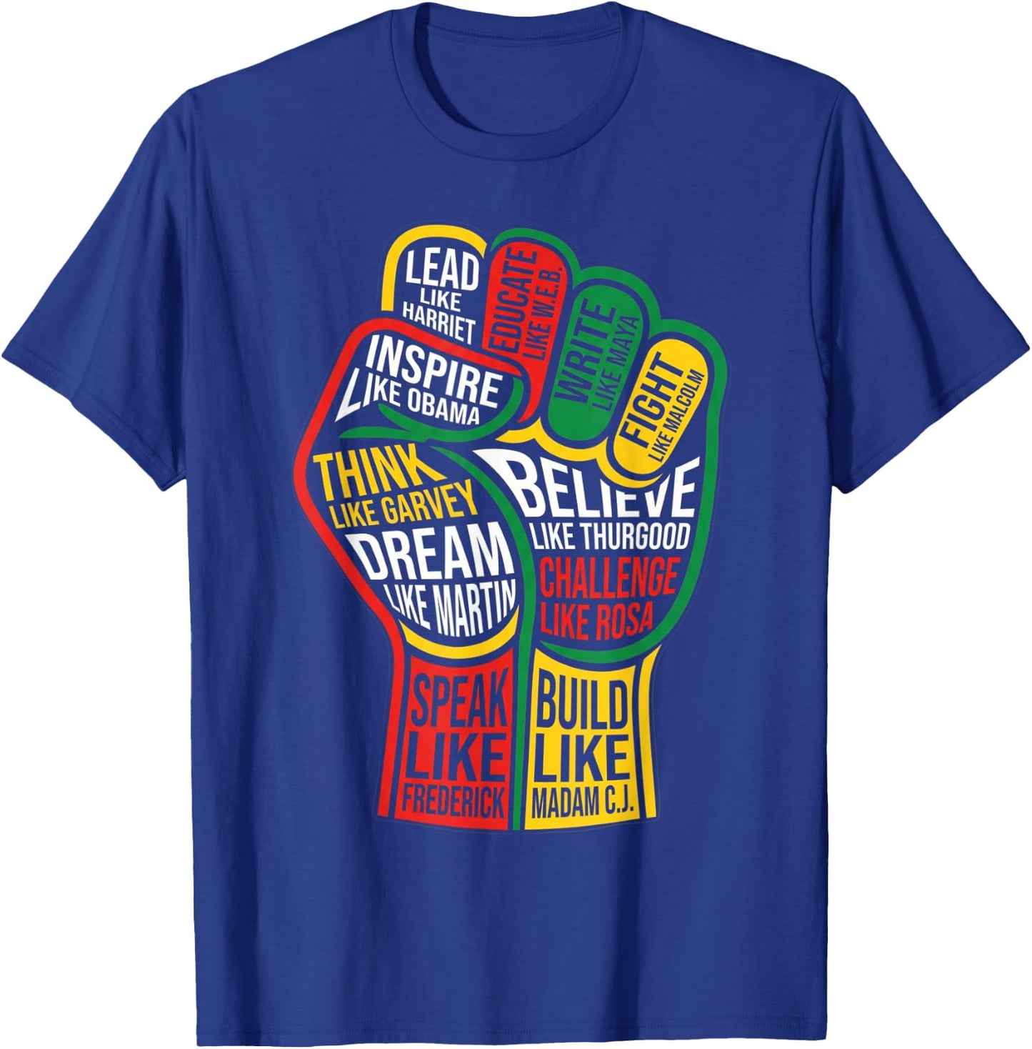 Black History Month Juneteenth 1865 Dream Like Leaders Black T-Shirt - T-Shirt | Royal