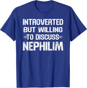 Introverted But Willing To Discuss Nephilim Vintage Humor T-Shirt - T-Shirt | Royal
