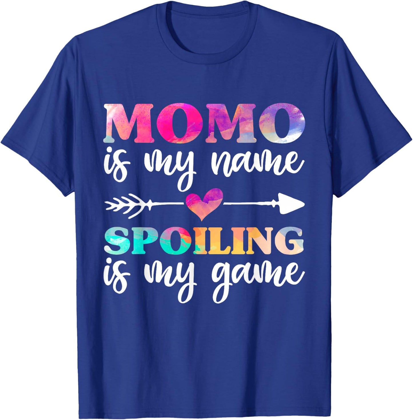Momo Is My Name Spoiling Is My Game Shirt, Mothers Day T-Shirt - T-Shirt | Royal