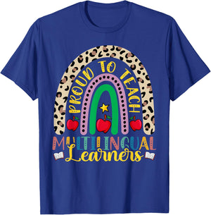 Proud to Teach Multilingual Learners - Multilingual Teacher T-Shirt - T-Shirt | Royal