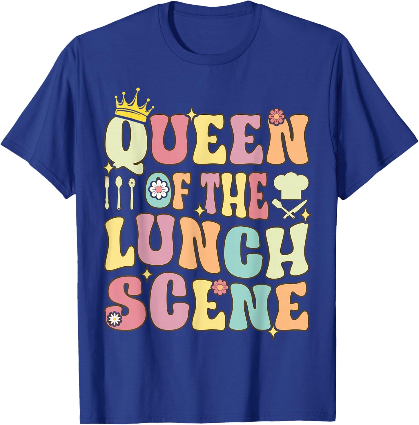 Queen of The Lunch Scene Groovy Cafeteria Worker Lunch Lady T-Shirt - T-Shirt | Royal