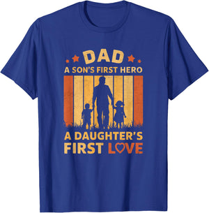 Dad A Son's First Hero A Daughter's First Love Men dad papa T-Shirt - T-Shirt | Royal