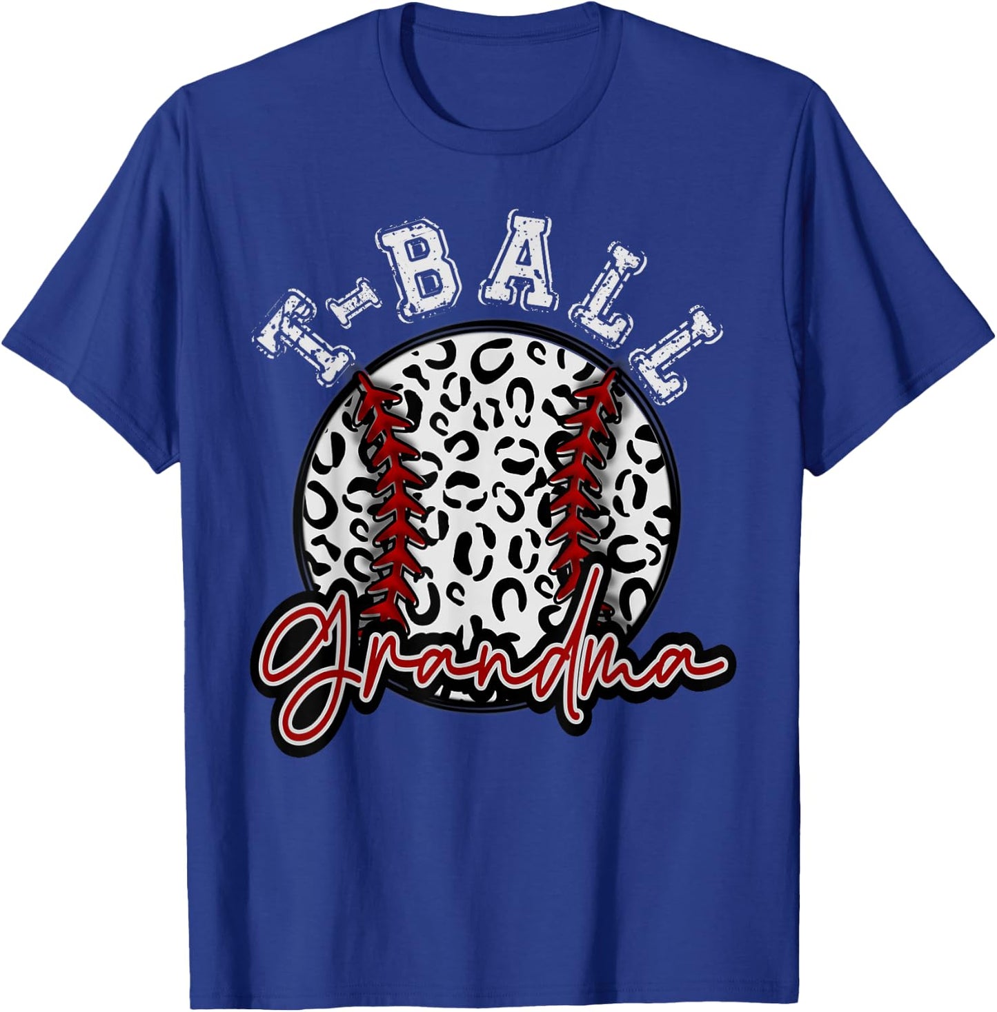 Leopard Cheetah T-ball Tball GRANDMA Shirt Woman Trendy T-Shirt - T-Shirt | Royal