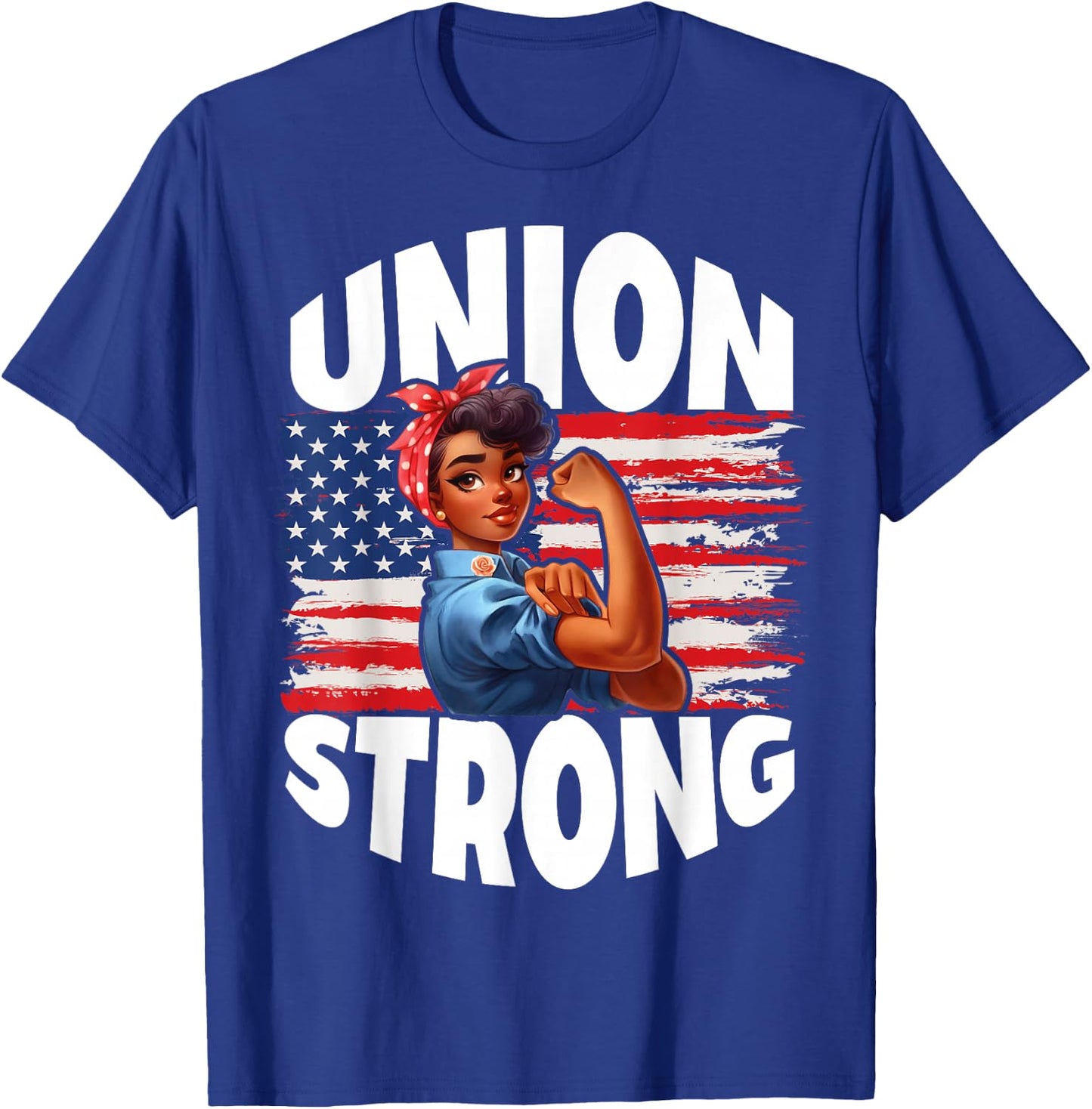 Union Strong Happy Labor Day American Flag Decor T-Shirt - T-Shirt | Royal