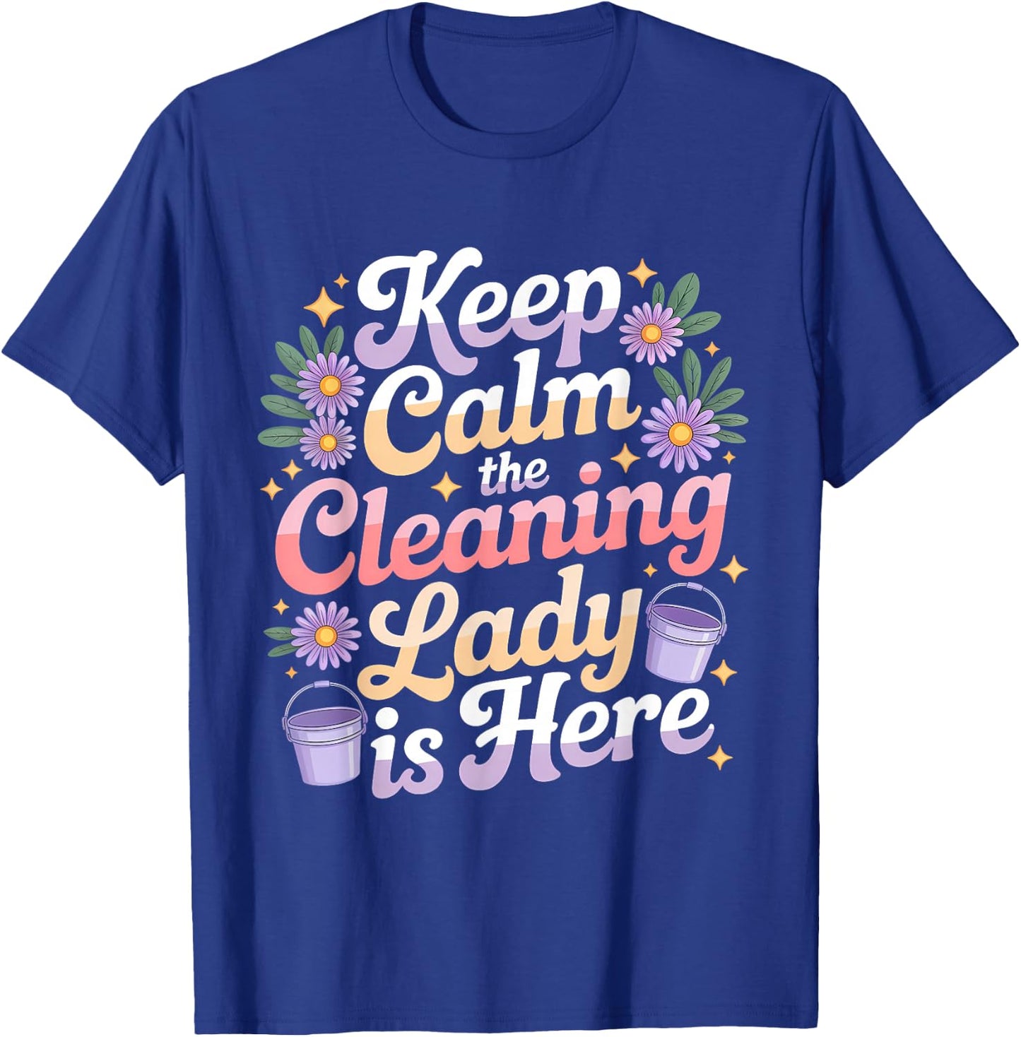 Cleaning Lady Housekeeper Housekeeping Cleaning Lover T-Shirt - T-Shirt | Royal
