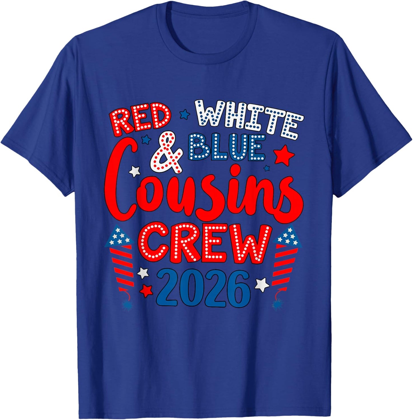 Cute Family 4th of July Red White and Blue Cousins Crew 2026 T-Shirt - T-Shirt | Royal