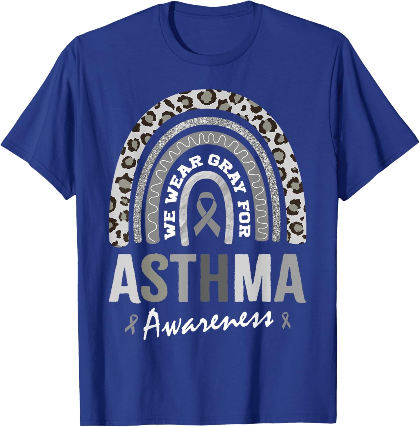 In May We Wear Gray for Asthma Awareness T-Shirt - T-Shirt | Royal