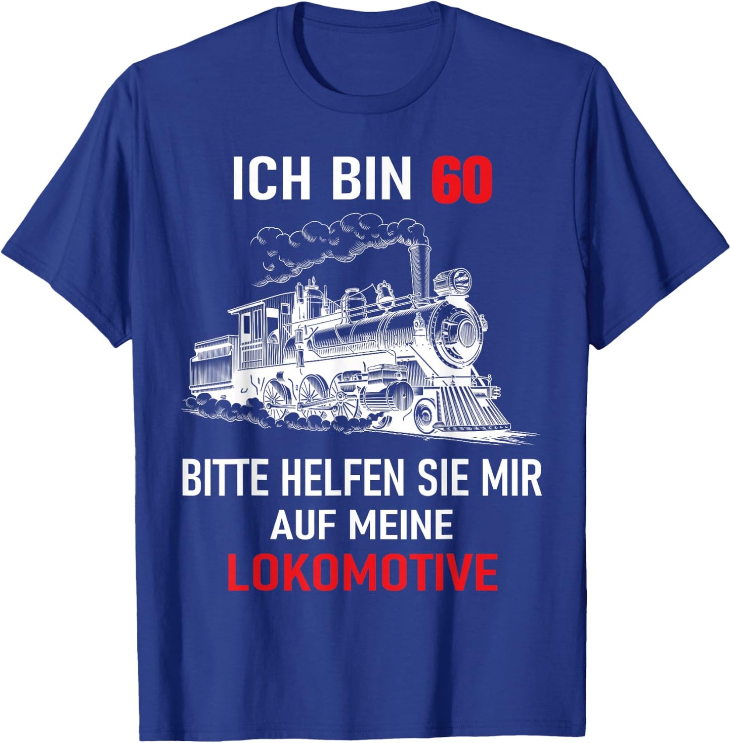 60th Birthday Man Engine Driver , black T-Shirt - T-Shirt | Royal