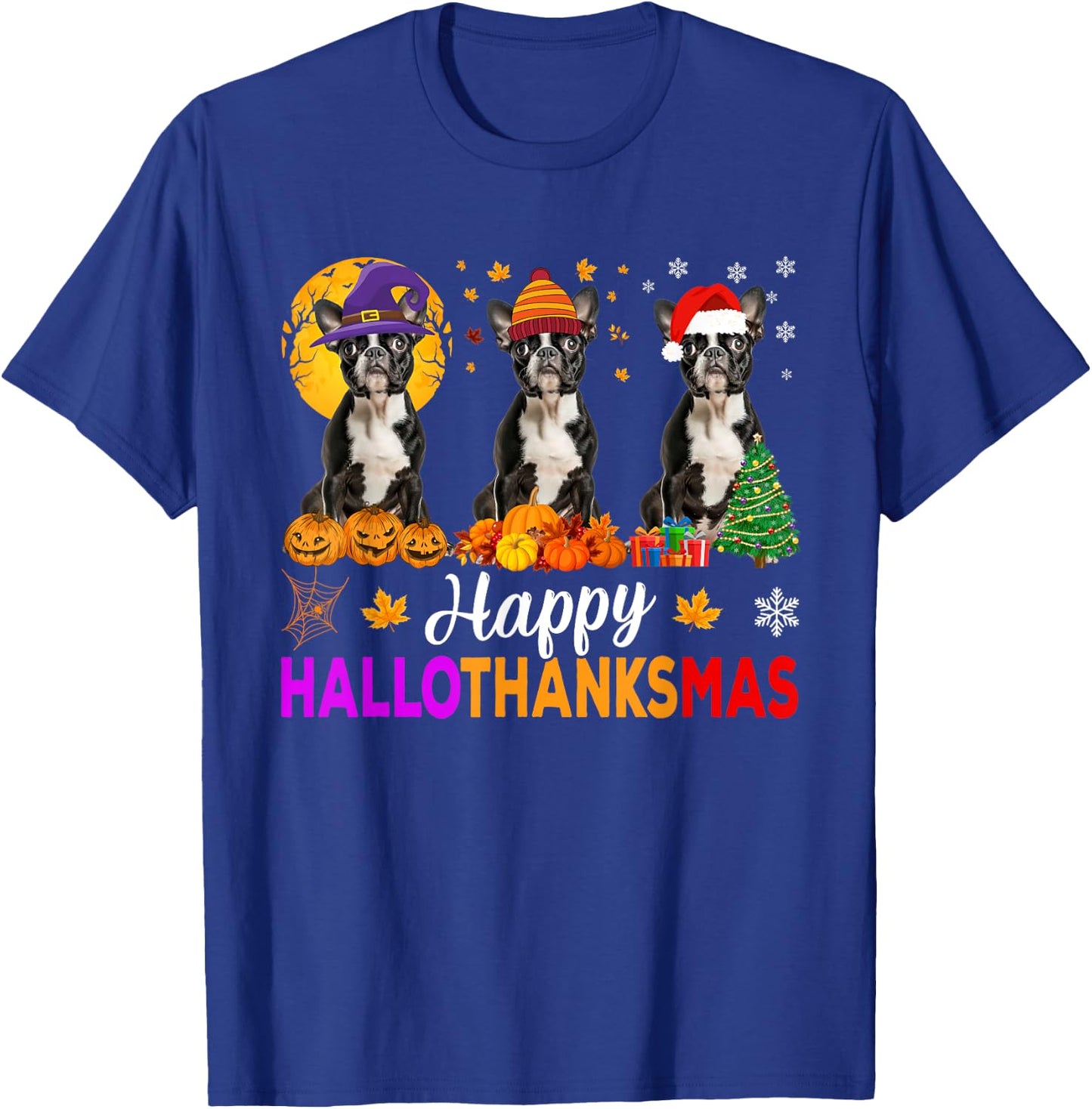 Boston Terrier Dog Halloween Christmas Hallothanksmas Men Women Kids T-Shirt - T-Shirt | Royal