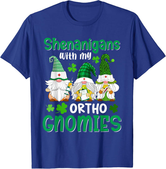 Shenanigans With My Ortho Gnomies St Patricks Day Gnome T-Shirt - T-Shirt | Royal