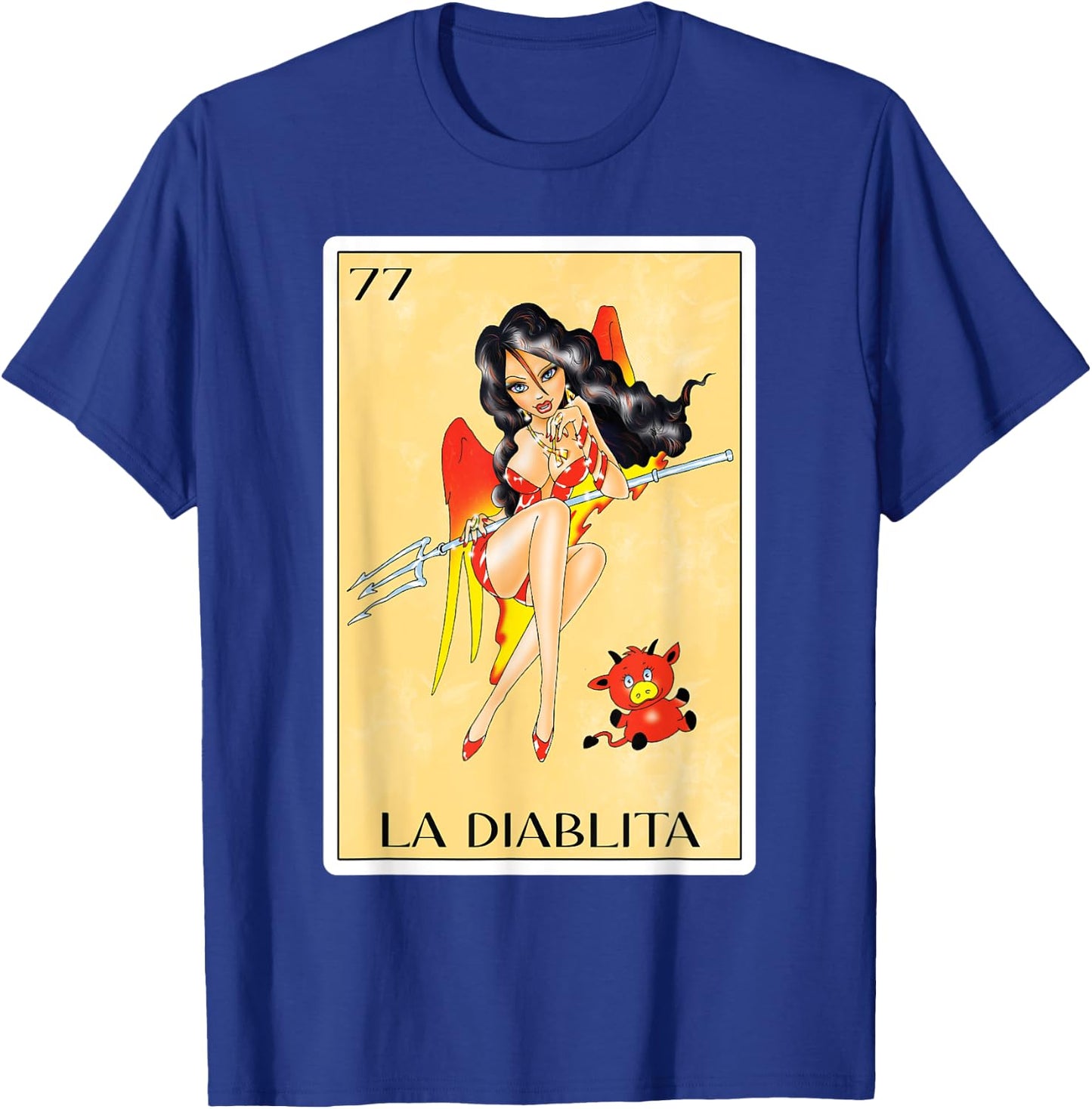 Spanish-Mexican Bingo Funny Gifts for Diablita - La Diablita T-Shirt - T-Shirt | Royal