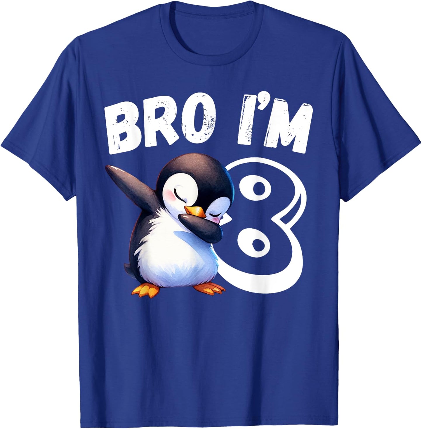 Bro I'm 8 Year Old Penguin 8th Birthday Kids Dabbing Funny T-Shirt - T-Shirt | Royal