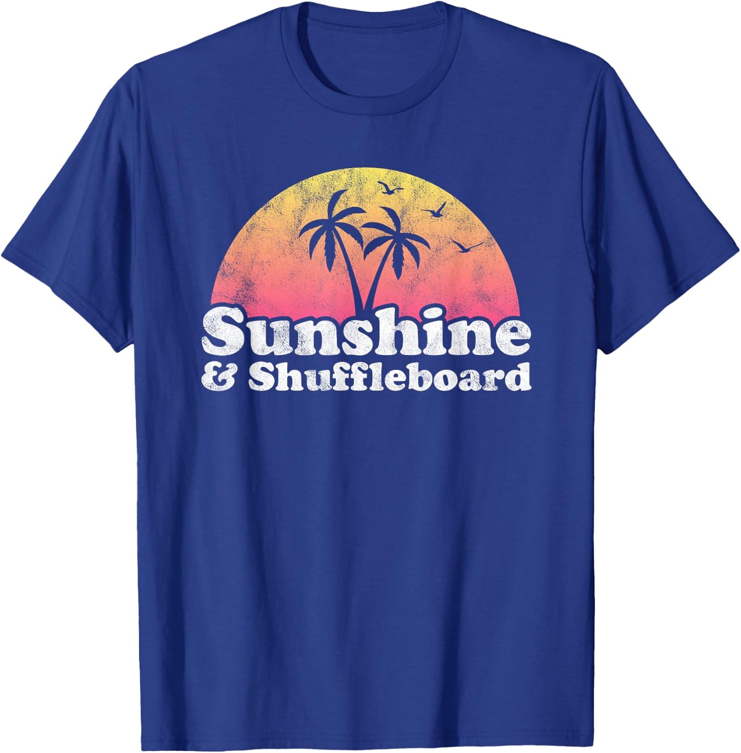 Sunshine and Shuffleboard T-Shirt - T-Shirt | Royal