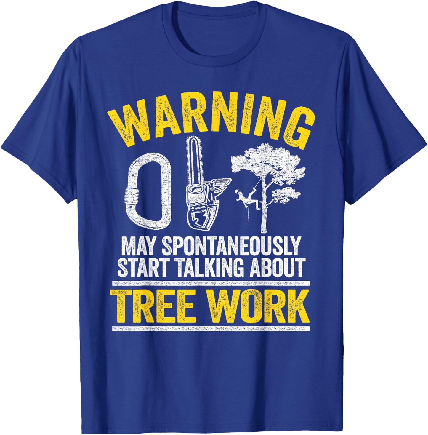 Achtung arborist saying arborist tree cutter tree climber T-Shirt - T-Shirt | Royal