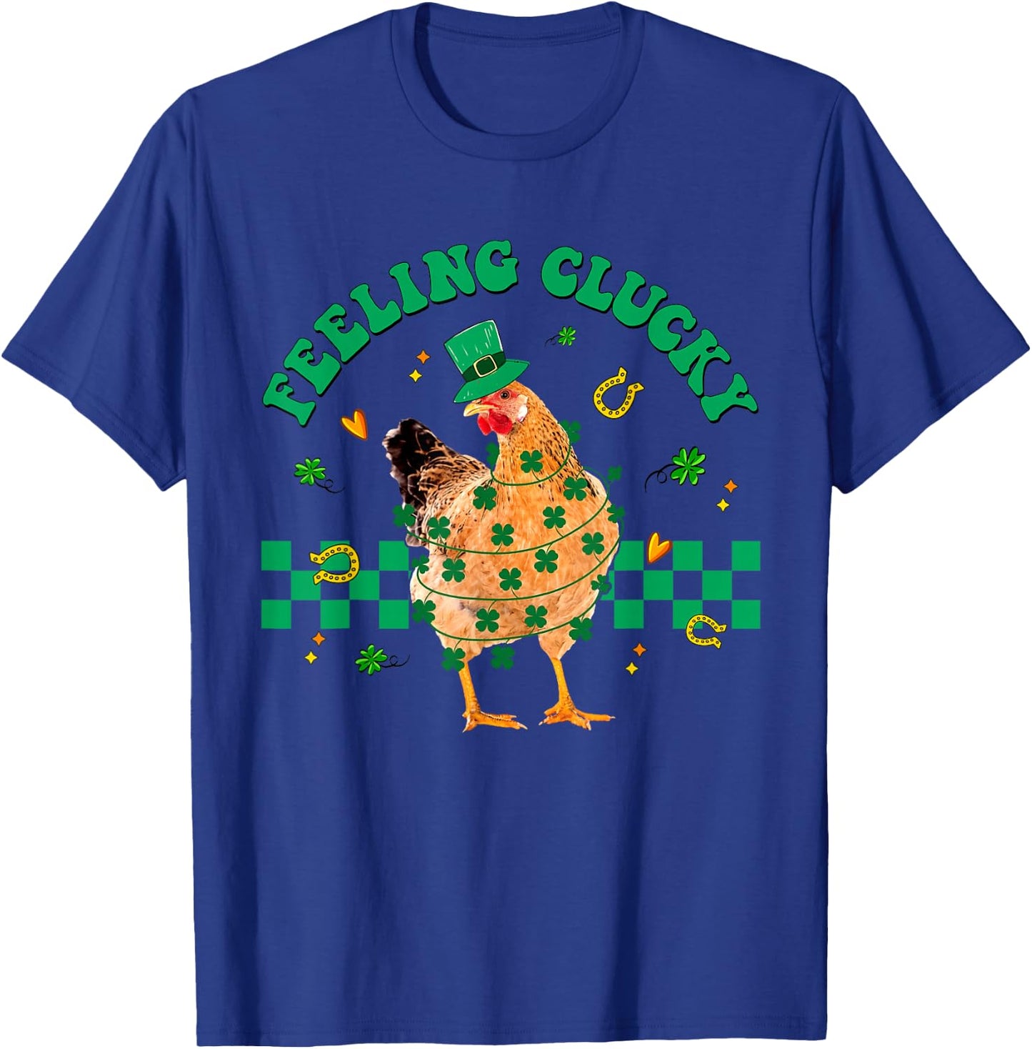 Chicken Feeling Clucky St Patrick Day Shamrock Farmer Animal T-Shirt - T-Shirt | Royal