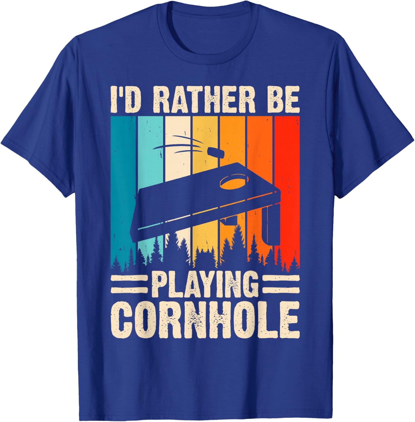 I´d Rather Be Playing Cornhole Corn Hole Players Cornhole T-Shirt - T-Shirt | Royal